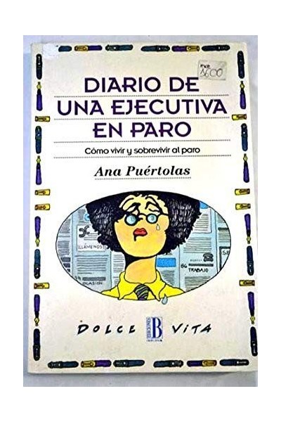 Diario de una ejecutiva en paro: cómo vivir y sobrevivir al paro